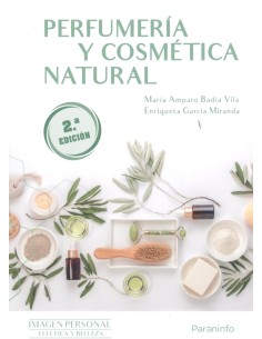 Perfumeria y cosmetica natural 2ª Ed 2023